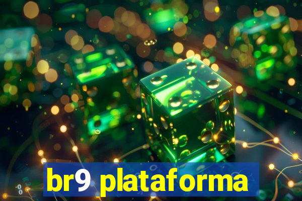 br9 plataforma